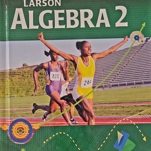 Holt McDougal Larson Algebra 2: Student Edition 2011by Holt Mc Dougal
